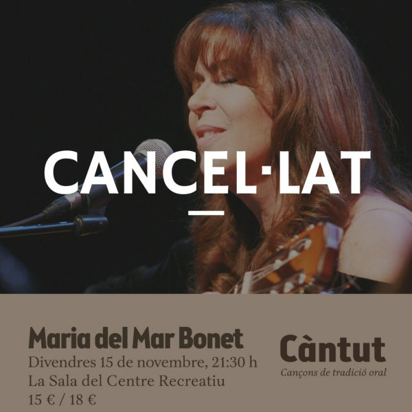 Cancel·lat el concert de Maria del Mar Bonet al Festival Càntut per malaltia comuna